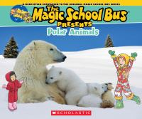 The_magic_school_bus_presents_polar_animals