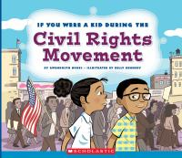 If_you_were_a_kid_during_the_civil_rights_movement