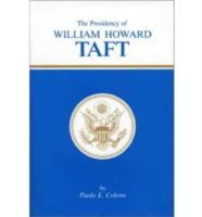 The_Presidency_of_William_Howard_Taft