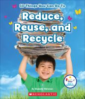 10_things_you_can_do_to_reduce__reuse__and_recycle