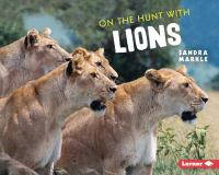 On_the_hunt_with_lions