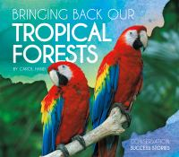 Bringing_back_our_tropical_forests