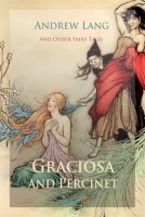 Graciosa_and_Percinet_and_Other_Fairy_Tales