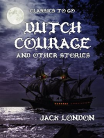 Dutch_Courage_and_Other_Stories