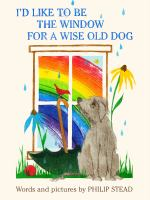 I_d_like_to_be_the_window_for_a_wise_old_dog