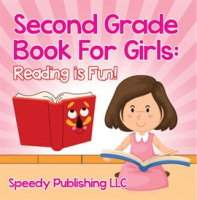 Second_Grade_Book_For_Girls__Reading_is_Fun_