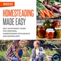 Homesteading_Made_Easy__Boxed_Set_