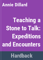 Teaching_a_stone_to_talk_and_other_expeditions_and_encounters