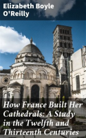 How_France_built_her_cathedrals