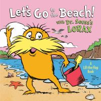 Let_s_go_to_the_beach__with_Dr__Seuss_s_Lorax
