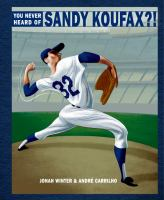 You_never_heard_of_Sandy_Koufax__
