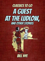 A_Guest_at_the_Ludlow__and_Other_Stories