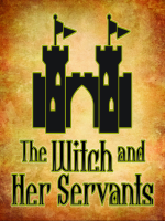 The_Witch_and_Her_Servants