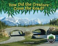 How_did_the_creature_cross_the_road_