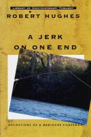 A_jerk_on_one_end