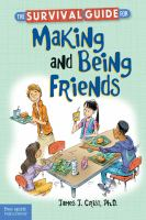 The_survival_guide_for_making_and_being_friends