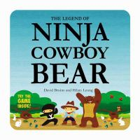 The_legend_of_Ninja_Cowboy_Bear