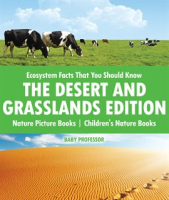 Ecosystem_Facts_That_You_Should_Know_-_The_Desert_and_Grasslands_Edition