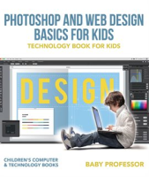 Photoshop_and_Web_Design_Basics_for_Kids