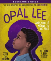Opal_Lee_and_What_It_Means_to_Be_Free_Educator_s_Guide