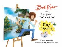Bob_Ross_and_Peapod_the_squirrel_play_a_game
