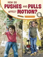 How_Do_Pushes_and_Pulls_Affect_Motion_