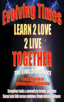 Evolving_Times_Learn_2_Love_2_Live_Together