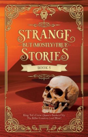 Strange_But__Mostly__True__Book_5
